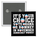 Democracy Works Pinback Button