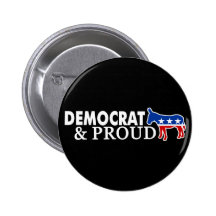 Democrat and Proud Button