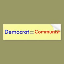 Democrat, =, Communist bumper stickers