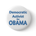 Democratic Activist for Obama buttons by refinish69 Democratic Activist for Obama buttons