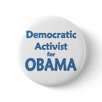 Democratic Activist for Obama buttons by refinish69 Democratic Activist for Obama buttons