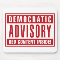 Democratic Advisory Red Content Inside - Red mousepads by visualnewbie Democratic Advisory Red Content Inside - Red mousepads