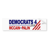 Democrats 4 McCain Palin bumper stickers by worldsfair Democrats 4 McCain Palin bumper stickers