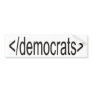 </democrats> bumper sticker