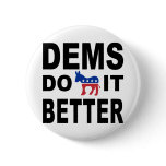 Democrats Do It Pinback Buttons