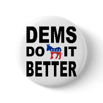 Democrats Do It Pinback Buttons