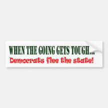 Democrats Flee! Bumper Sticker