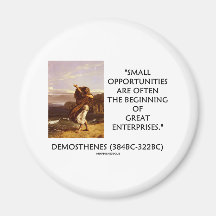 Demosthenes Small Opportunities Great Enterprises Refrigerator Magnet