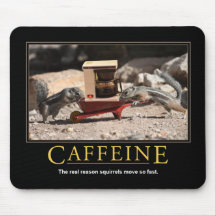 Demotivational Mousepad: Caffeine