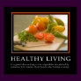 Demotivational Posters ... Healthy Living