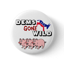 DEMS Gone WILD buttons