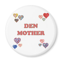 Den Mother Magnet
