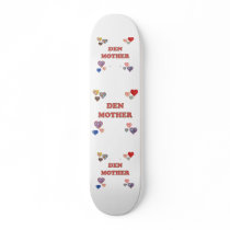Den Mother Skateboards