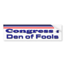 Den of Fools Bumper Sticker