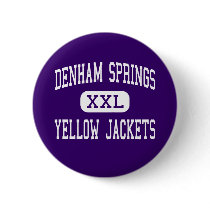 Denham Springs - Yellow Jackets - Denham Springs buttons by customteamsportswear Denham Springs - Yellow Jackets - Denham Springs buttons