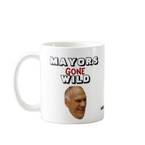 Dennis Elwell - Mayors Gone Wild mugs by Robustoman Dennis Elwell - Mayors Gone Wild mugs