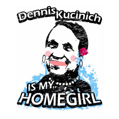 Dennis Kicinich is my homegirl Print by ismyhomegirl