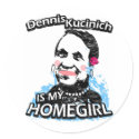 Dennis Kucinich is my homegirl stickers