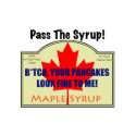 Denny's pass the syrup logo shirt