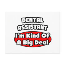 Dental Assistant...Big Deal Post Card