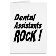 Dental Assistants Rock! Greeting Card