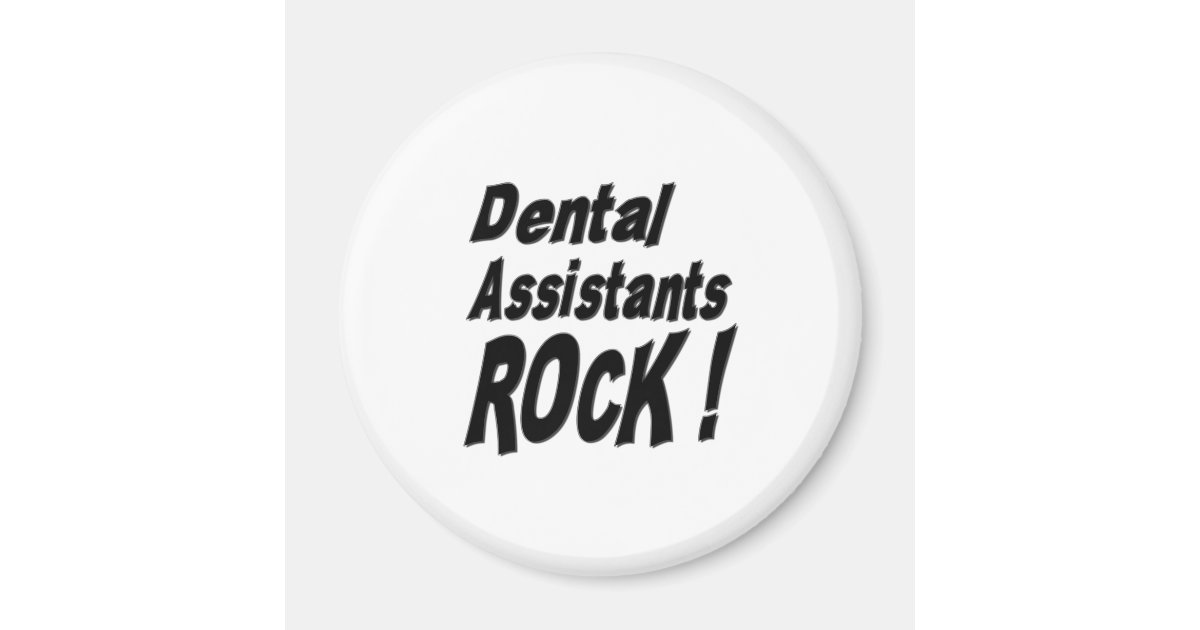 Dental Assistants Rock! Zazzle
