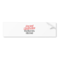 Dental Hygienist...Kind of a Big Deal Bumper Stickers