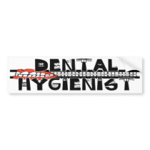 Dental Hygienist with TEETH! bumper stickers