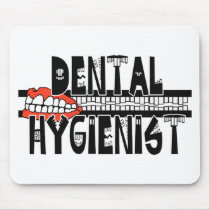 Dental Hygienist with TEETH! mousepads by medicalpeople Dental Hygienist with TEETH! mousepads