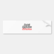 Dental Hygienists Make Great Lovers Bumper Stickers