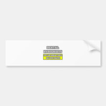 Dental Hygienists...Much Smarter Bumper Sticker