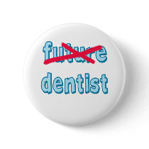 Dental School Grad Products Pinback Button