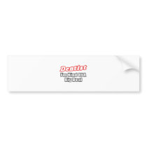 Dentist...Big Deal bumper stickers