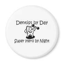 Dentist By Day Super Hero By Night magnets