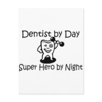 Dentist By Day Suup Hero By Night postcards