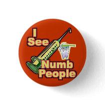Dentist Dental Hygienist Orthodontist Periodontist Pinback Buttons
