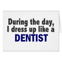 Dentist During The Day Greeting Card