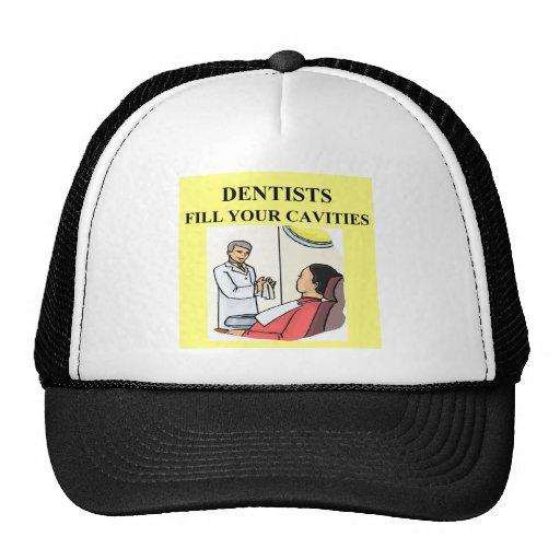 Dentist Jokes Hats and Dentist Jokes Trucker Hat Designs