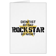 Dentist Rock Star by Night Cards