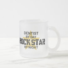 Dentist Rock Star by Night Mugs
