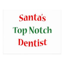 Dentist Top Notch Postcard