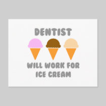 Dentist ... Will Work For Ice Cream Postcard