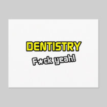 Dentistry ... F-ck Yeah! Post Card