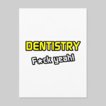 Dentistry ... F-ck Yeah! Post Card