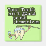 Dentists and Hygienists Refrigerator Magnets