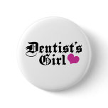 Dentist's Girl Button