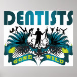 Dentists Gone Wild Poster
