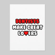 Dentists Make Great Lovers Postcards