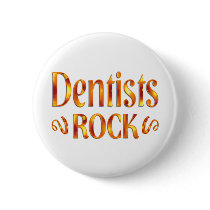 Dentists Rock Pinback Buttons