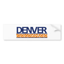 Denver Colorado Bumper Sticker bumper stickers